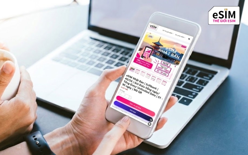 Nhận diện đơn vị uy tín giúp mua eSIM online an toàn, nhanh chóng và hiệu quả